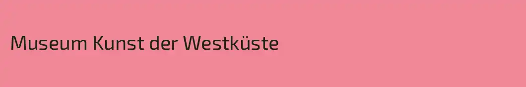 Museum Kunst der Westküste